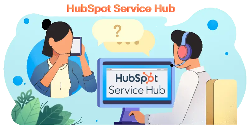 Qu'est-ce que le HubSpot Service Hub et comment puis-je l'utiliser?